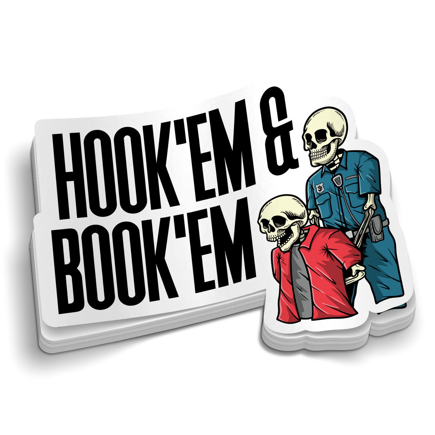 Hook'em and Book'em