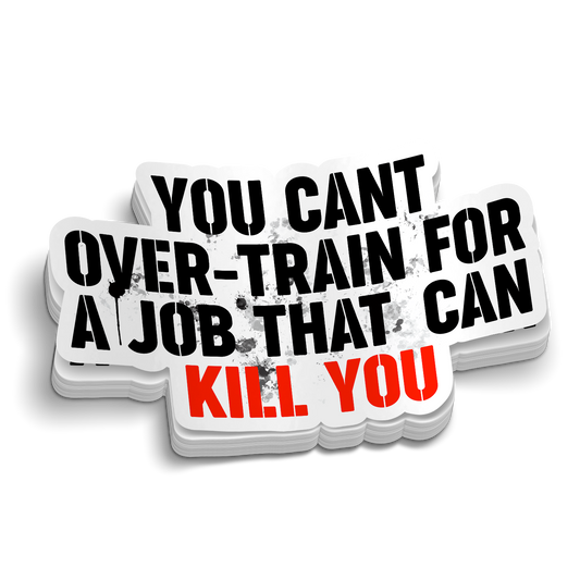 You Can't Overtrain